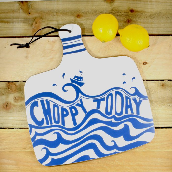 Kitchen Board - Choppy Today