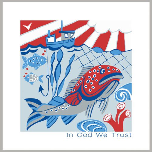 in cod we trust greetings card by tracy evans for port and lemon