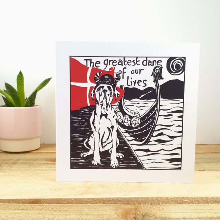 Greatest Dane of our Lives Greetings Card by Tracy Evans for Port and Lemon