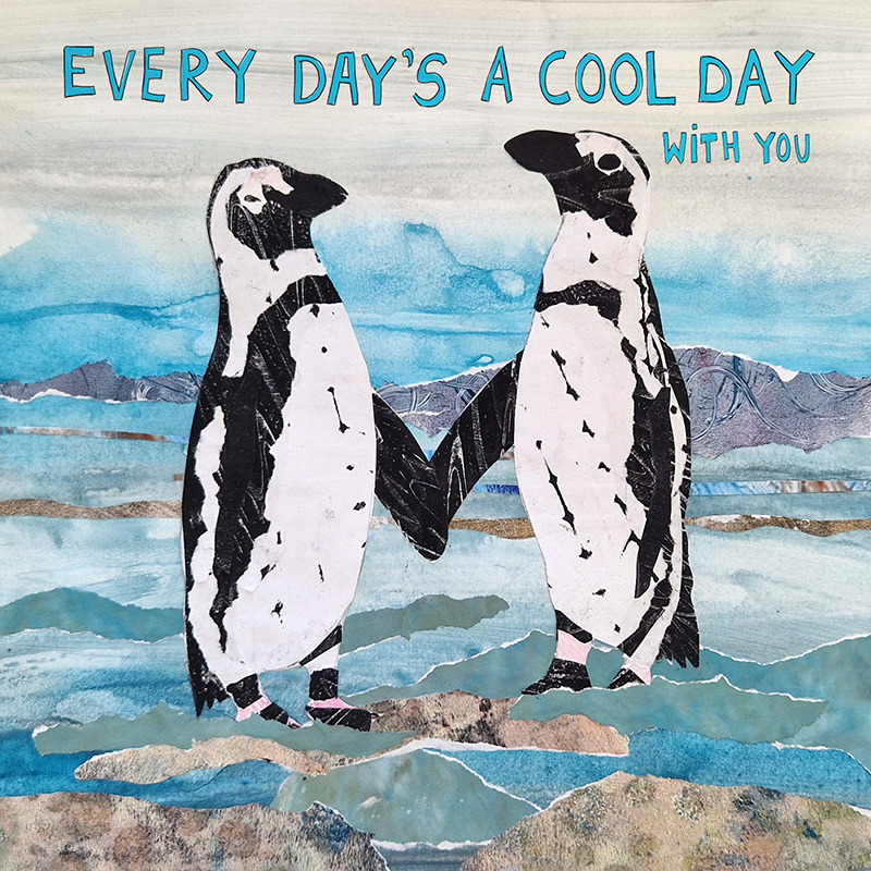 Every Day's a Cool Day with You Greetings Card